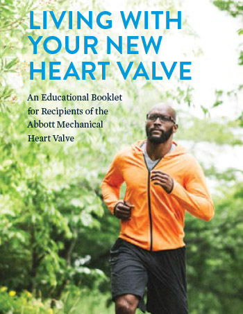 Living with your new mechanical heart valve patient guide